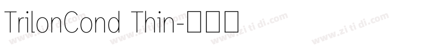 TrilonCond Thin字体转换
